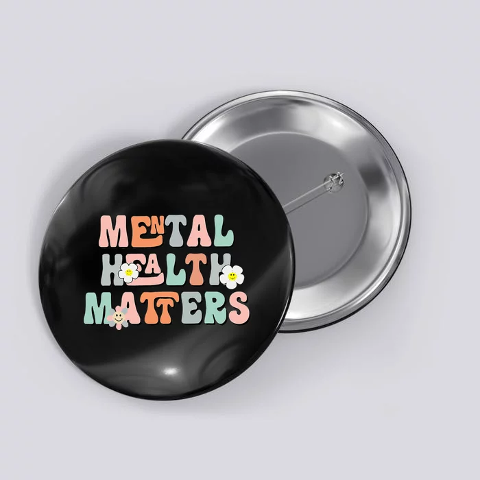 Mental Health Matters Groovy Psychologist Therapy Squad Button