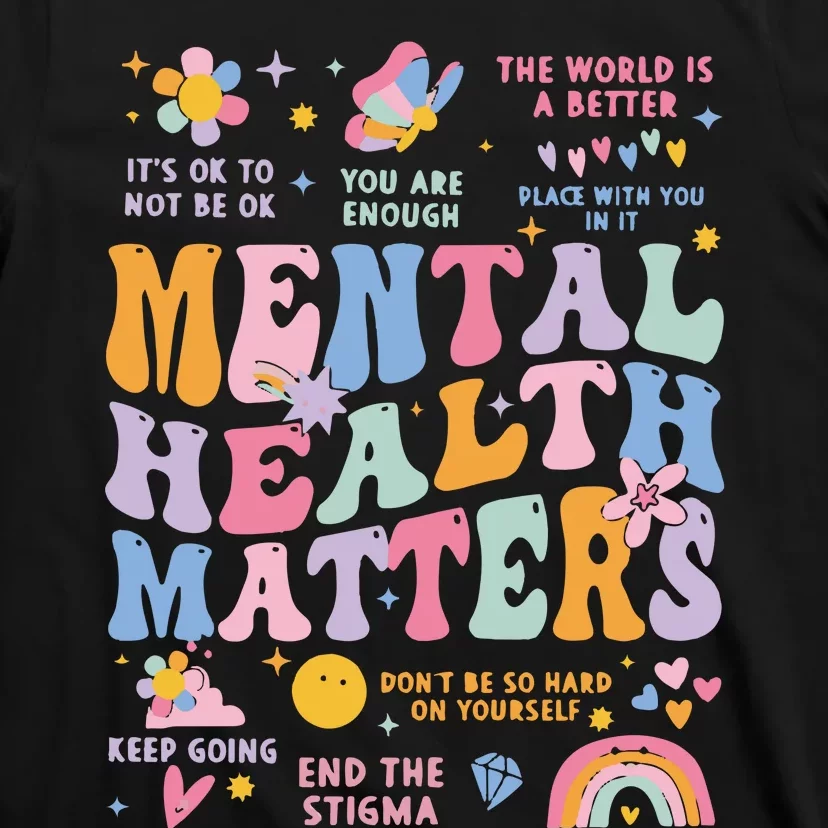 Mental Health Matters T-Shirt