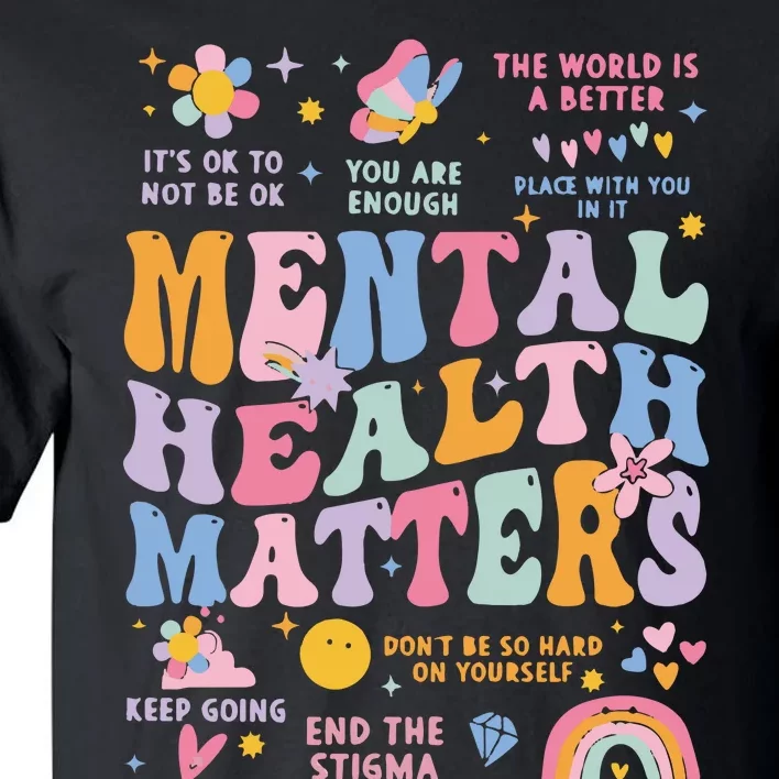 Mental Health Matters Tall T-Shirt