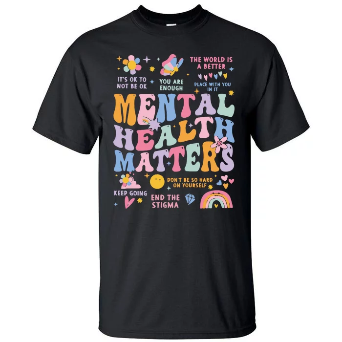 Mental Health Matters Tall T-Shirt