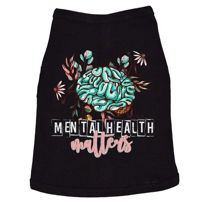 Mental Health Matters Flower Mind Brain Self Care Awareness Doggie Tank