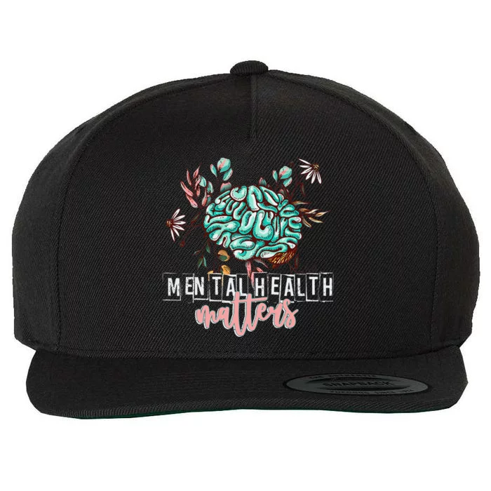 Mental Health Matters Flower Mind Brain Self Care Awareness Wool Snapback Cap