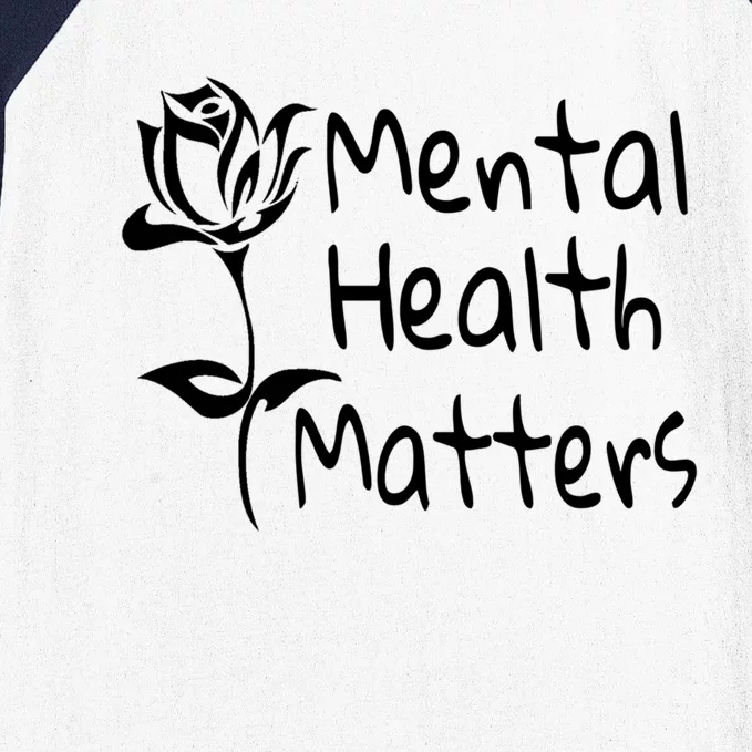 Mental Health Matters Tal Awareness 12 Step Recovery Gift Baseball Sleeve Shirt