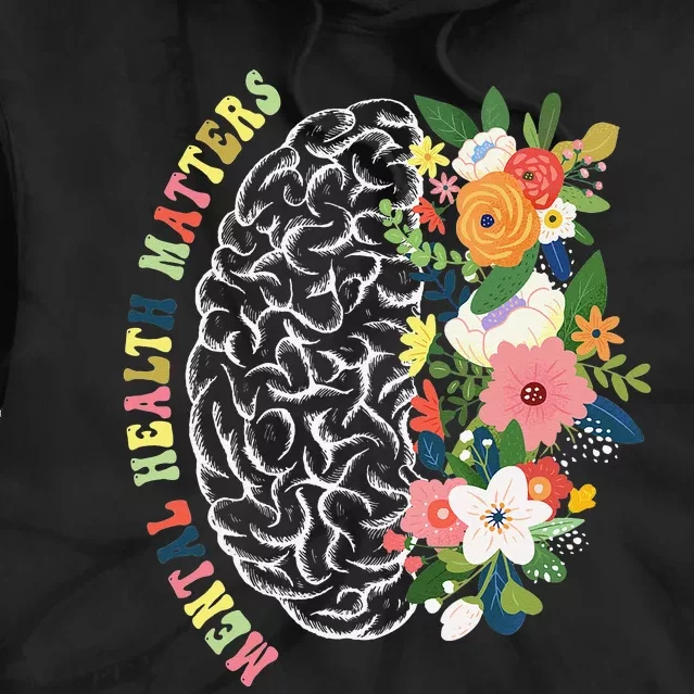 Mental Health Matters Plant Lovers Mental Health Awareness Tie Dye Hoodie