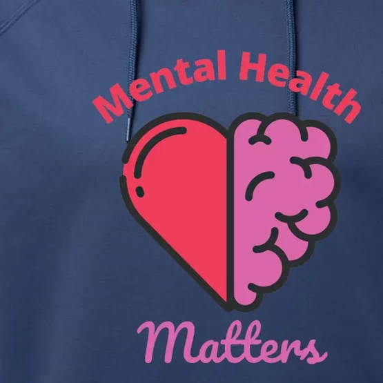 Mental Health Matter Brain Heart Awareness Supporters Gift Performance Fleece Hoodie