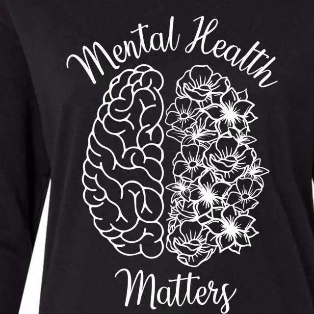 Mental Health Matters Tal Illness Awareness Gift Womens Cotton Relaxed Long Sleeve T-Shirt