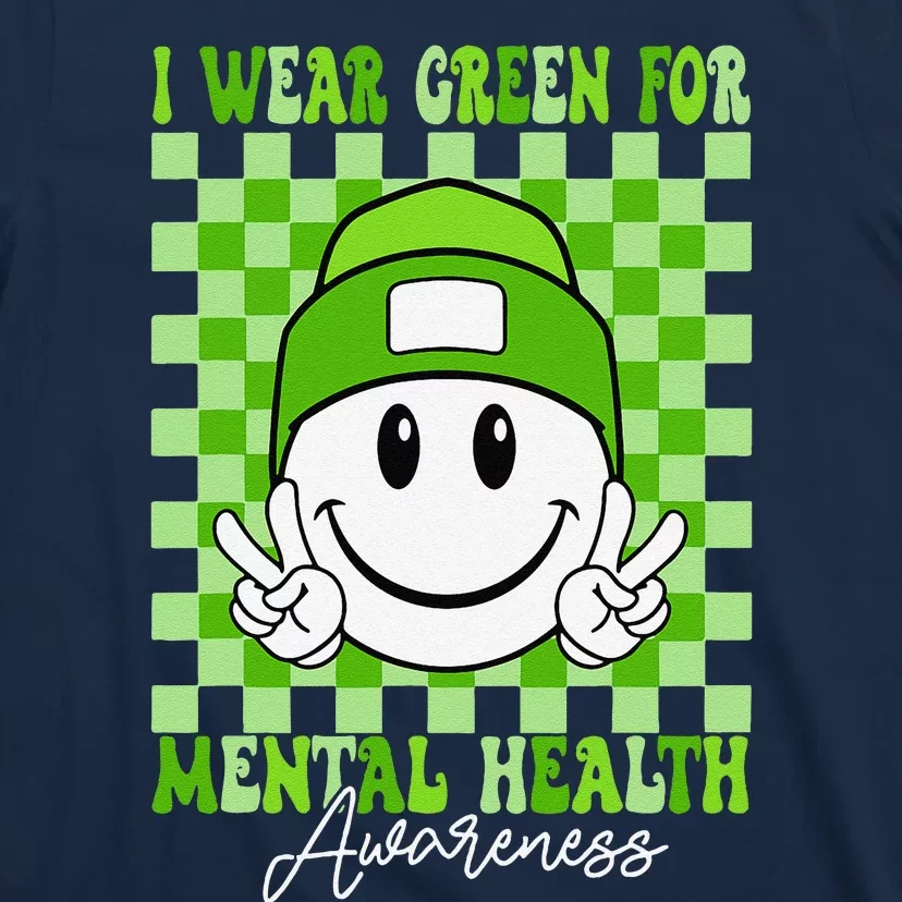 Mental Health Matters I Wear Green Mental Health Awareness T-Shirt