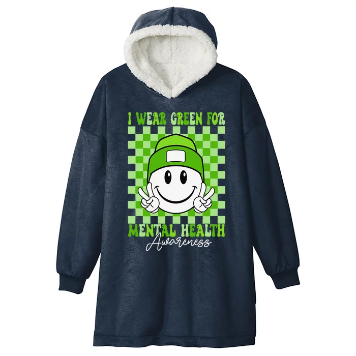 Mental Health Matters I Wear Green Mental Health Awareness Hooded Wearable Blanket