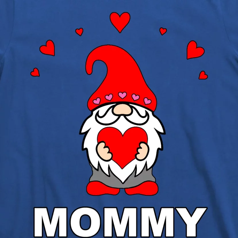 Mommy Happy MotherS Day Mom Gift Mothers Gnome Cute Elf Great Gift T-Shirt