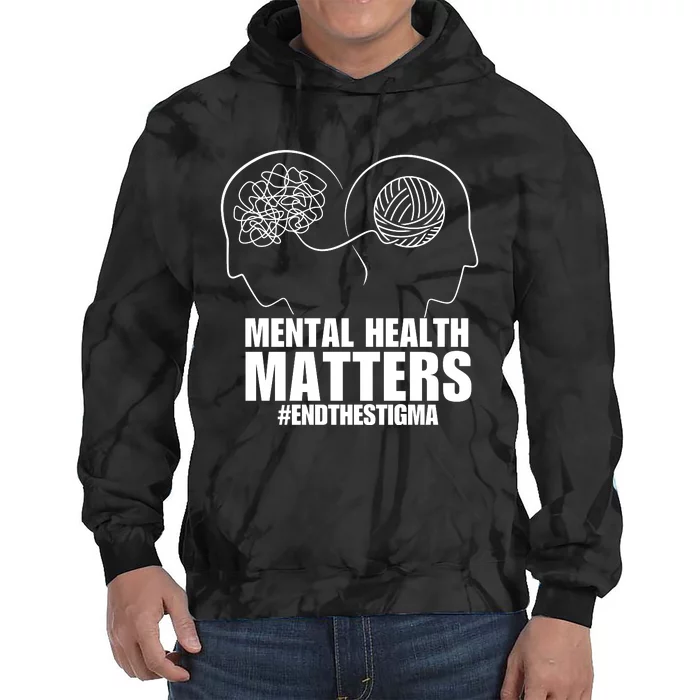 Mental Health Matters End The Stigma Tie Dye Hoodie