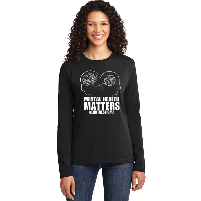 Mental Health Matters End The Stigma Ladies Long Sleeve Shirt