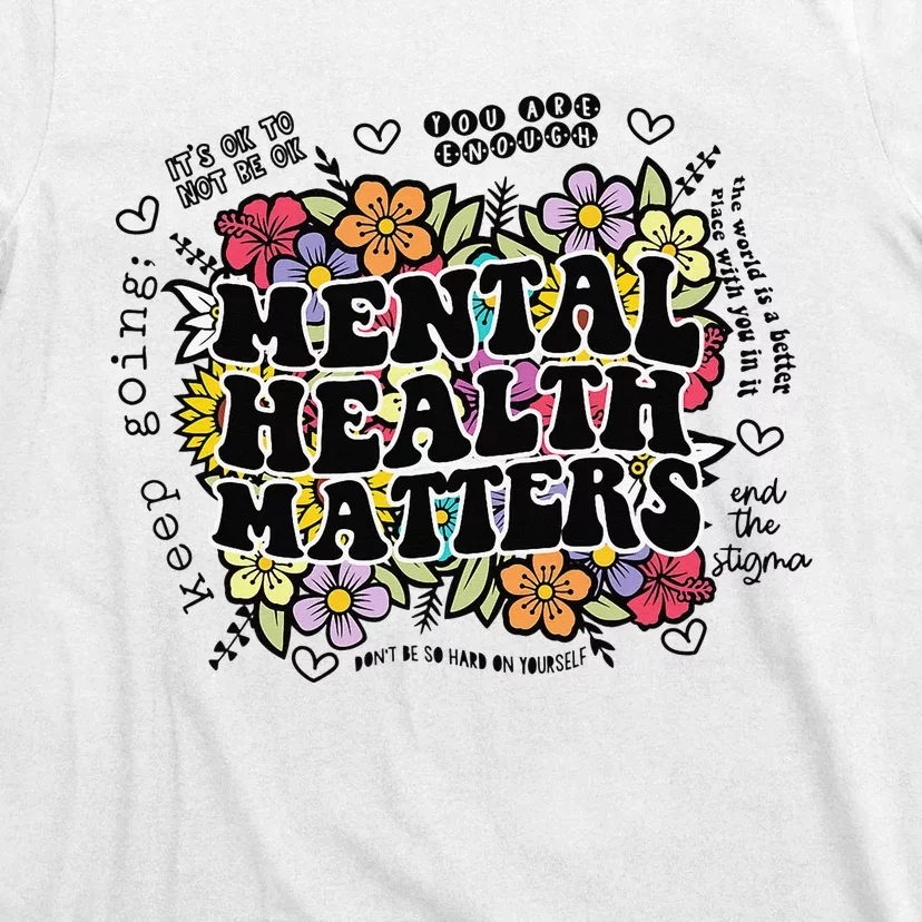 Mental Health Matters Gift Human Brain Illness Awareness T-Shirt