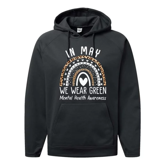 Mental Health Matters We Wear Green Mental Health Awareness Performance Fleece Hoodie