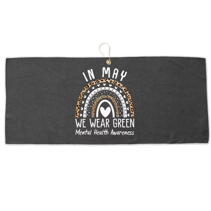 Mental Health Matters We Wear Green Mental Health Awareness Large Microfiber Waffle Golf Towel