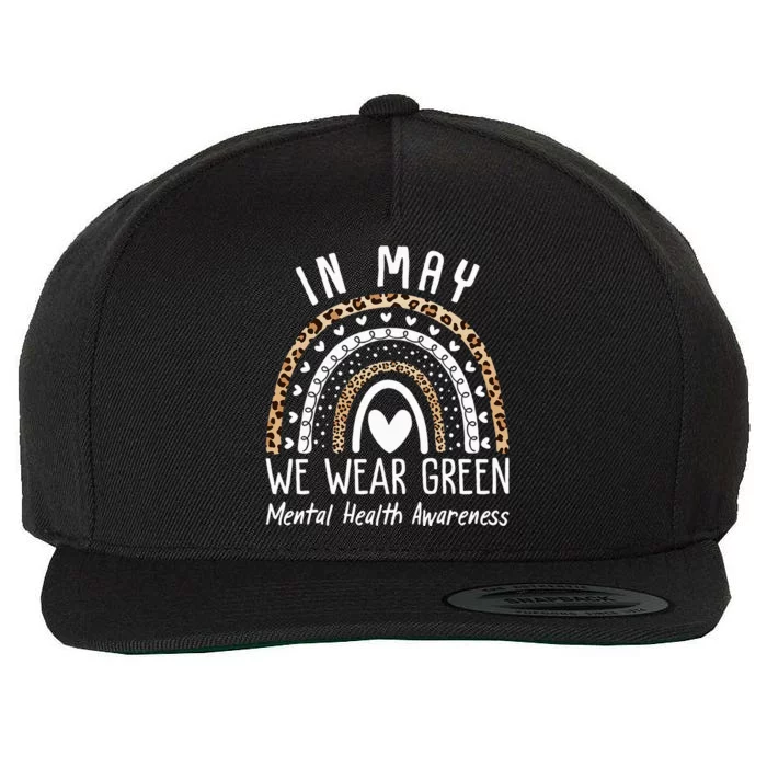 Mental Health Matters We Wear Green Mental Health Awareness Wool Snapback Cap