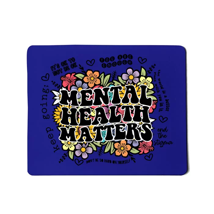 Mental Health Matters Floral Minimalist Graphic Therapist Gift Mousepad