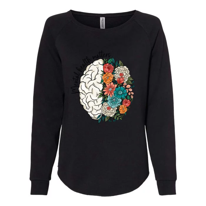 Mental Health Matters Brain Flowers Womens California Wash Sweatshirt