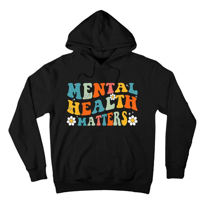 Mental Health Matters Groovy Psychologist Therapy Squad Tall Hoodie