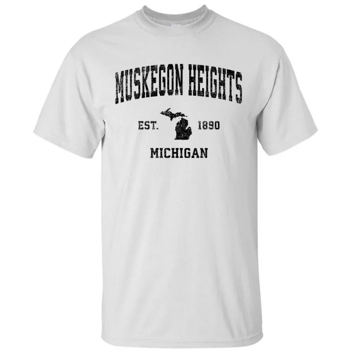 Muskegon Heights Michigan Mi Vintage Established Sports Design Tall T-Shirt