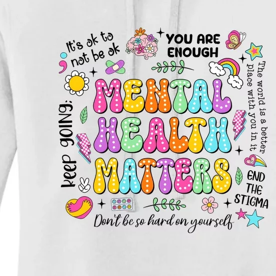 Mental Health Matters Quote Women's Pullover Hoodie