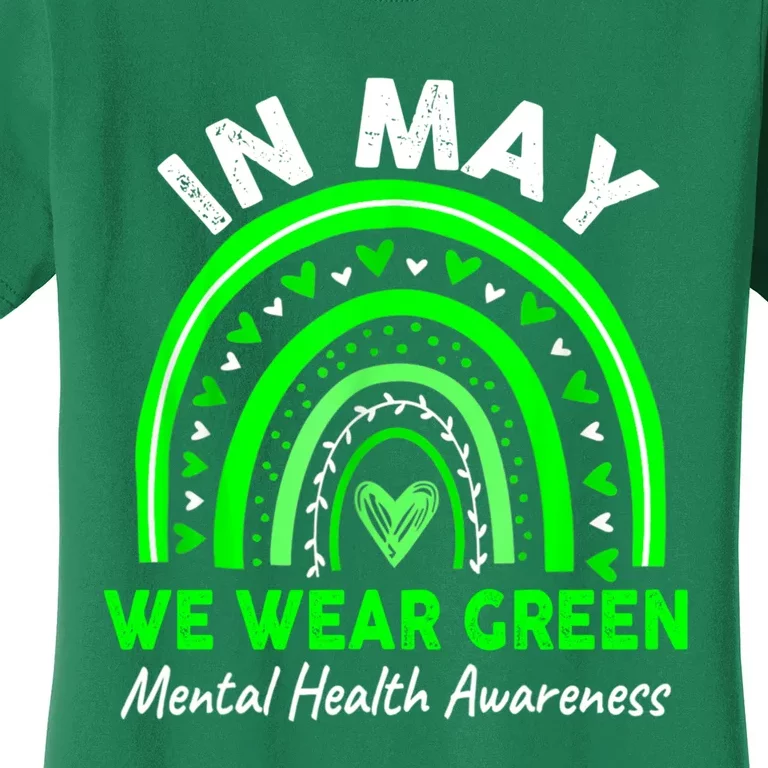 Mental Health Matters We Wear Green Mental Health Awareness Month Women's T-Shirt