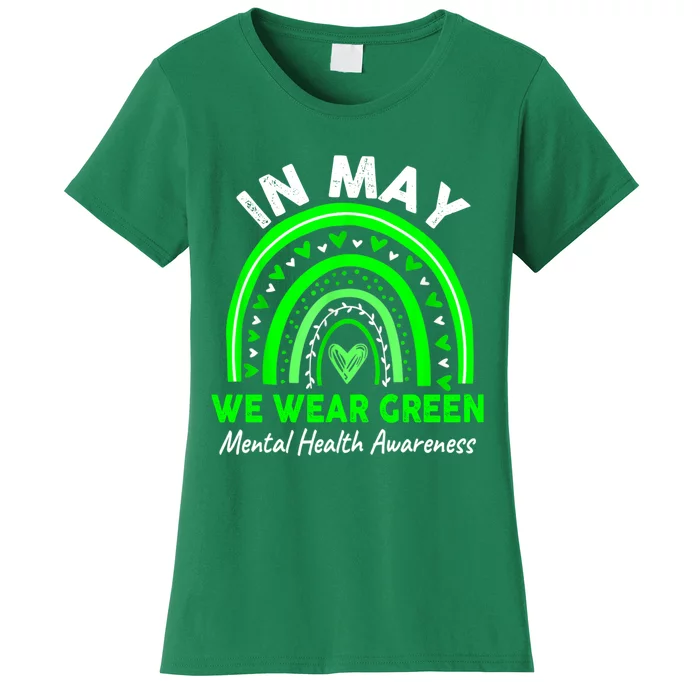 Mental Health Matters We Wear Green Mental Health Awareness Month Women's T-Shirt