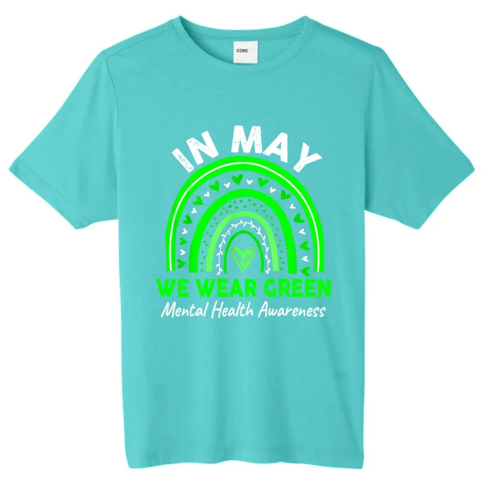 Mental Health Matters We Wear Green Mental Health Awareness Month ChromaSoft Performance T-Shirt