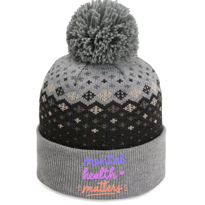 Mental Health Matters Gift The Baniff Cuffed Pom Beanie