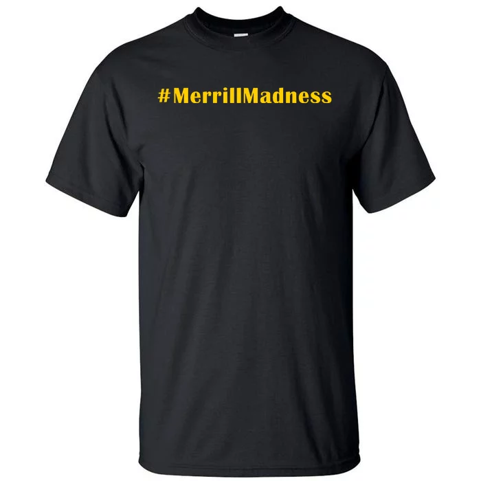 Merrillmadness Hashtag Tall T-Shirt