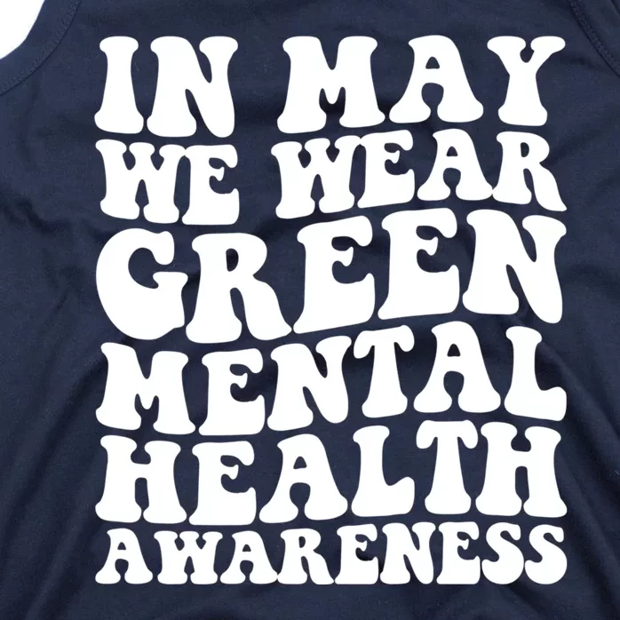 Mental Health Matters We Wear Green Mental Health Awareness Month Tank Top