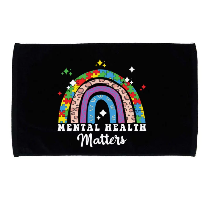 Mental Health Matters Rainbow Spread Awareness Tal Health Gift Microfiber Hand Towel