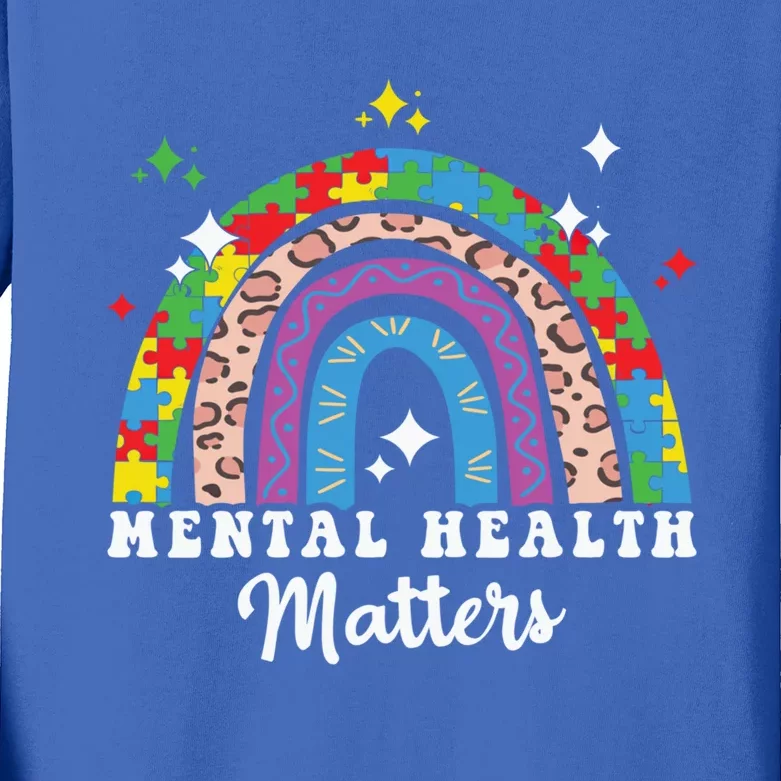 Mental Health Matters Rainbow Spread Awareness Tal Health Gift Kids Long Sleeve Shirt