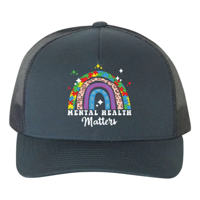 Mental Health Matters Rainbow Spread Awareness Tal Health Gift Yupoong Adult 5-Panel Trucker Hat