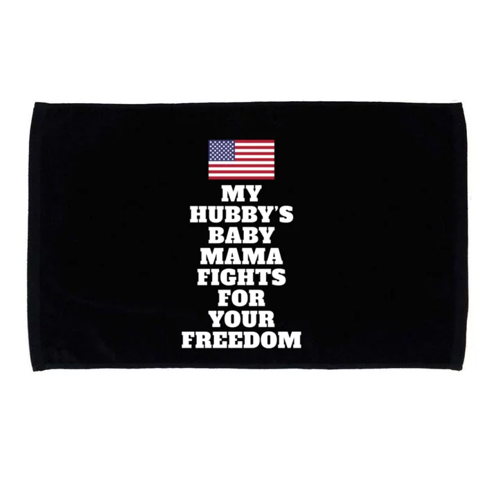 My Hubbys Mama Fights For Freedom Couple Spouse Joke Gift Microfiber Hand Towel