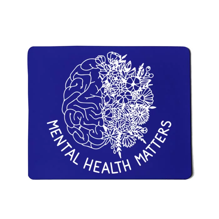 Mental Health Matters Hu Brain Flowers Health Awareness Gift Mousepad