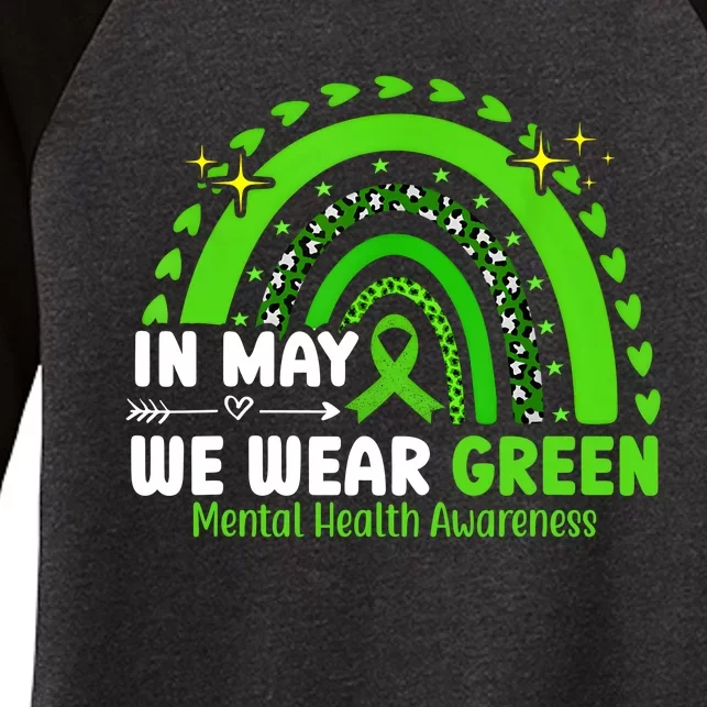 Mental Health Matters We Wear Green Mental Health Awareness Women's Tri-Blend 3/4-Sleeve Raglan Shirt