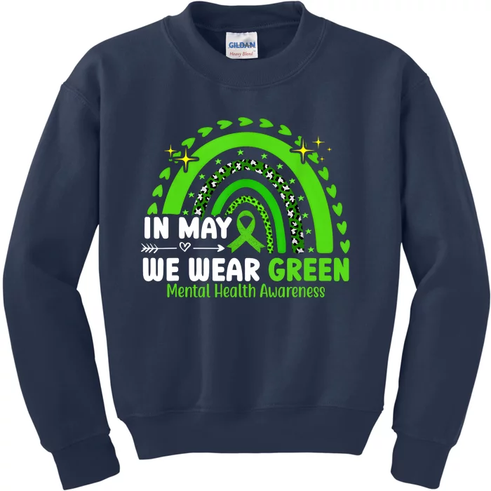 Mental Health Matters We Wear Green Mental Health Awareness Kids Sweatshirt