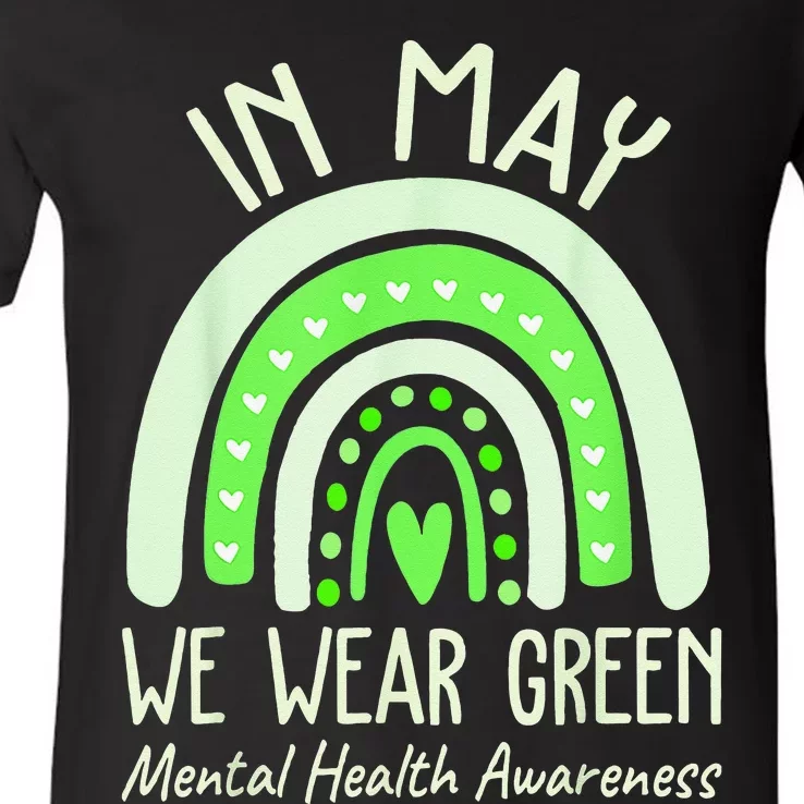 Mental Health Matters We Wear Green Mental Health Awareness V-Neck T-Shirt