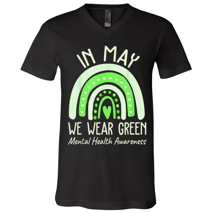 Mental Health Matters We Wear Green Mental Health Awareness V-Neck T-Shirt