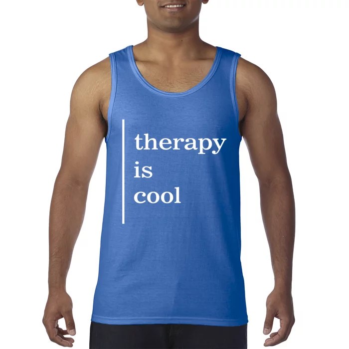 Mental Health Matters Therapy Is Cool Awareness Positive Gift Tank Top