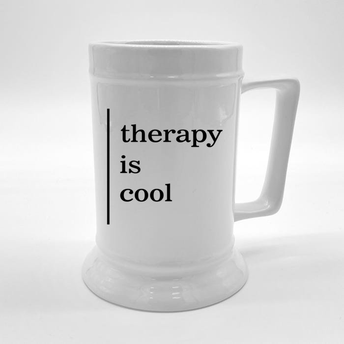 Mental Health Matters Therapy Is Cool Awareness Positive Gift Front & Back Beer Stein