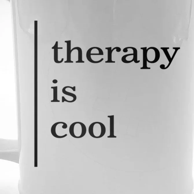 Mental Health Matters Therapy Is Cool Awareness Positive Gift Front & Back Beer Stein