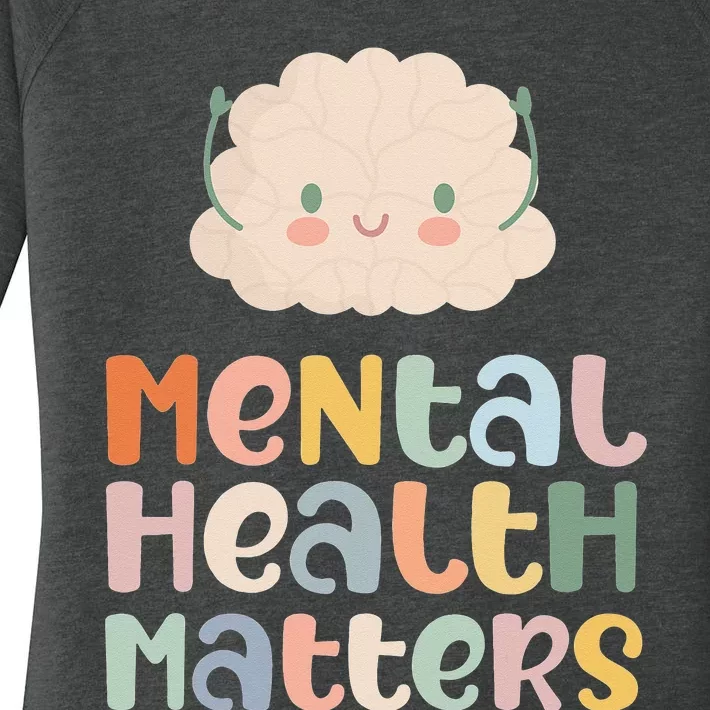 Mental Health Matters Mental Health Awareness Anxiety Women's Perfect Tri Tunic Long Sleeve Shirt