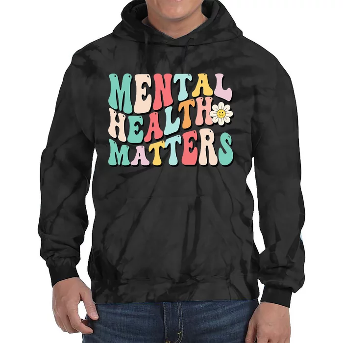 Mental Health Matters End The Stigma Tie Dye Hoodie