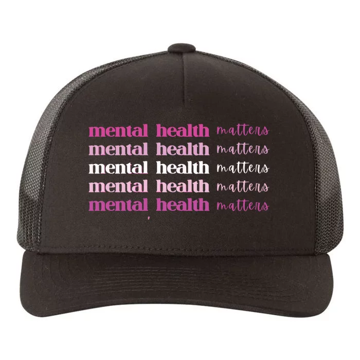 Mental Health Matter Yupoong Adult 5-Panel Trucker Hat