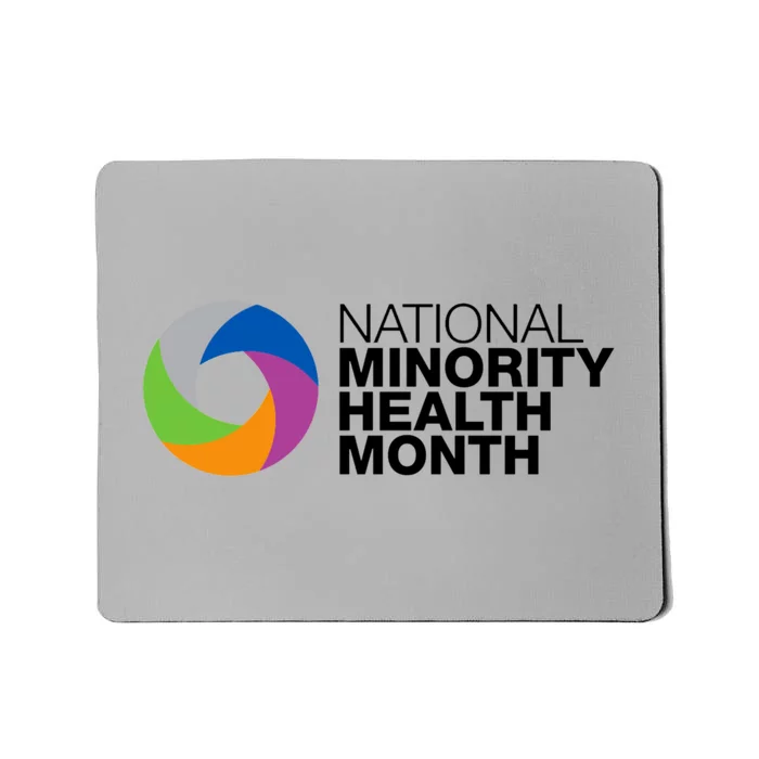 Minority Health Month Gift Cool Gift National Minority Health Month Cool Gift Mousepad