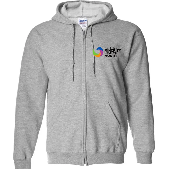 Minority Health Month Gift Cool Gift National Minority Health Month Cool Gift Full Zip Hoodie