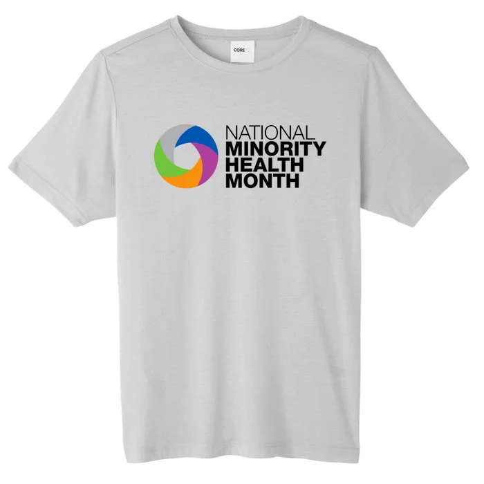 Minority Health Month Gift National Minority Health Month Great Gift ChromaSoft Performance T-Shirt