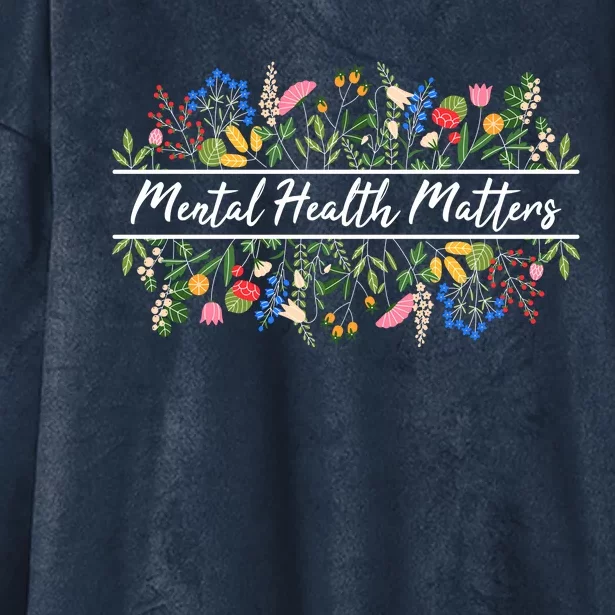 Mental Health Matters Floral Wildflowers Hooded Wearable Blanket