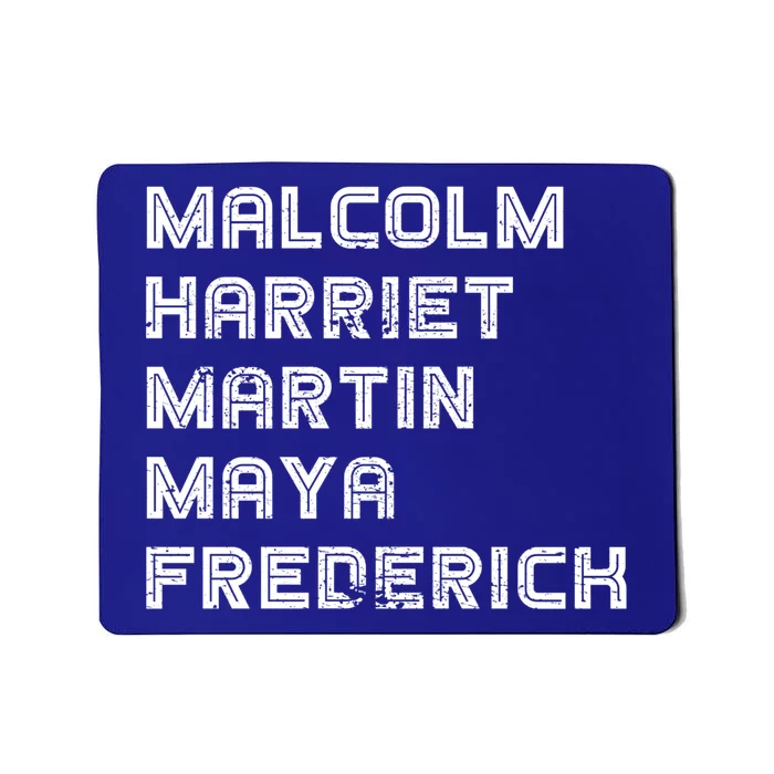 Malcolm Harriet Martin Maya Frederick Black Leaders Meaningful Gift Mousepad